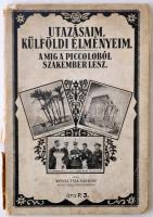 Kovaltsik Sándor: Utazásaim, külföldi élményeim. Amíg a Piccoloból szakember lesz. Budapest, 1931, Fortuna nyomda, 94+16 p. Kiadói fűzött kartonborítóban. Szövegközti képekkel gazdagon illusztrált. A borítója megviselt, szakadozott állapotban!