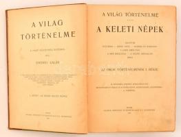 Endrei Zalán (szerk.) : A Világ Történelme I-VI. Budapest, 1905-1908, Globus Műintézet és Kiadóválla...