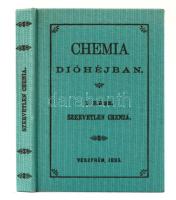 Chemia dióhéjban I., Szervetlen Chemia, reprint. Budapest, 1974, Műszaki Könyvkiadó, 160 p. Számozott, 34. számú példány.  Kiadói egészvászon kötés.