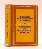 Janka Gyula: Tanácsok miniatűrkönyv gyűjtőknek. Budapest, 1971, Egyetemi Nyomda. Magyar és német nyelven. Készült 500 példányban. Kiadói díszes, aranyozott műbőr kötésben, jó állapotban.