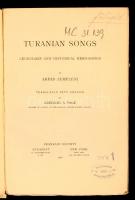 Árpád Zempléni: Turanian Songs. Legendary and historical hero-songs. Budapest-New York, 1916, Frankl...