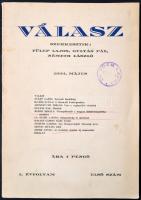 1934 Fülep Lajos-Gulyás Pál-Németh László (szerk.): Válasz, I évf., 1 szám. Kecskemét, 1934, Első Kecskeméti Hirlapkiadó-, és Nyomda-Rt.,80 p. I évf., 1 szám. Kiadói papírkötés. A címlapon ceruzás aláhúzásokkal. Tulajdonosi névbélyegzővel.