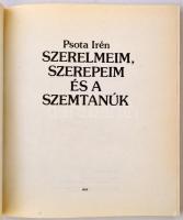 Psota Irén: Szerelmeim, szerelmeim és a tanúk. Budapest, 1988, Iris, 189 p. Kiadói papírkötés.