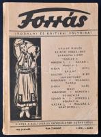 1943 Forrás, Irodalmi és kritikai folyóirat, I. évfolyam 1. szám. Budapest, 1943, Kulturális Egyesületek Szövetsége, 127 p. Kiadói papírkötés. A borítója picit szakadt, foltos.