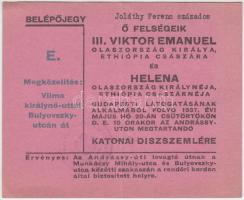 1937 Belépőjegy a III. Viktor Emanuel olasz király és felesége budapesti látogatása alkalmából rendezett katonai díszszemlére