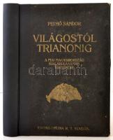 Pethő Sándor: Világostól Trianonig. A mai Magyarország kialakulásának története. A földrajzi részt írta Fodor Ferenc. Budapest, 1925, Enciklopédia Rt., VIII+324+4 p. Kiadói egészvászon kötés. A gerince javított. A borítója foltos, kopott.