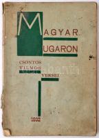 Csontos Vilmos: Magyar ugaron. Léva, 1932, Nyitrai és Társa Könyvnyomdája, 77+2 p. Tűzött papírkötés. Megviselt állapotban.