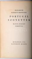 Elizabeth Barrett Browning: Portugál Szonettek. Máté József fordítása. Budapest, 1936, Pantheon-Kiad...
