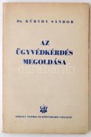 dr. Kürthy Sándor: Az ügyvédkérdés megoldása. Bp., 1937. Székely ny. Kiadói papírborítékban. Felvágatlan. Ritka!