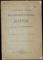1894 A M.Földrajzi Társaság Balaton-Bizottságának jelentése 1892-93. évi működésről, pp.:62, 23x16cm