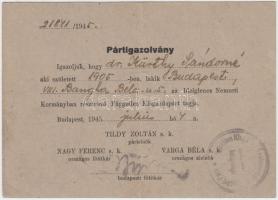 1945 Bp., Pártigazolvány, mely igazolja hogy az adott személy az Ideiglenes Nemzeti Kormányban a Független Kisgazdapárt tagja