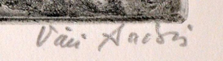 Váczi András(1967-): Kiált Tokaj vára... Rézkarc, papír, jelzett, 20x29 cm