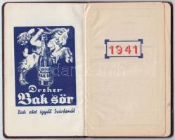 1941 "Szívós Söröző" zsebnaptár, sok bejegyzéssel, belsejében a Bak sör reklámjával