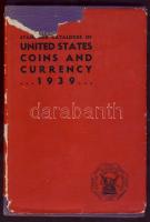 W.Raymond: USA fémpénz és bankjegy katalógus 1939. R!