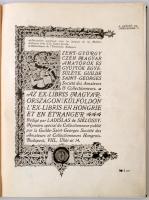 A Gyűjtő Ex-libris különszáma. Az Ex-Libris Magyarországon és Külföldön. Szerkesztette Siklóssy László. Budapest, 1913, Szent György Czéh Magyar Amatőrök és gyűjtők egyesülete. Átkötött egészvászon kötés. Hiányos, csak 144 p.! A borítója kopott. A gerince, kötése sérült.