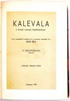 Kalevala, a finnek nemzeti hőskölteménye. A finn eredetiből fordította és a summázó versikéket írta:...