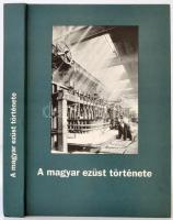 A "magyar ezüst" története. Az állami alumíniumipar ötven éve (1948-1997). Főszerk.: Klug Ottó. Bp., 1997, HUNGALU. Kartonált papírkötésben, jó állapotban.