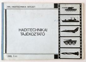 Haditechnikai tájékoztató 1988. 11. évfolyam, 1. szám. Haditechnikai Könyvtár. Budapest, 1988, MN. Haditchenikai Intézet, 52 p. Kiadói papírkötés.