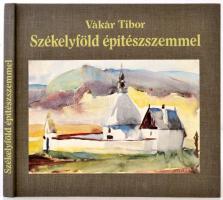 Vákár Tibor: Székelyföld építészszemmel. Budapest, 1988, Műszaki Könyvkiadó. Illusztrált kiadói egészvászon kötésben