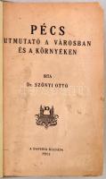 Vegyes könyvtétel, 3db: dr. Szőnyi Ottó: Pécs, Vörös Márton: Pécs, Genthon István: Magyarország művé...