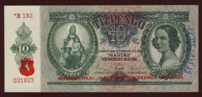 1936. 10P "*"-gal "Numizmatikai Hírös Nap Kecskemét" piros fny-sal + a bankjegyen ábrázolt hölgy eredeti aláírásával + dátum T:I