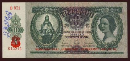 1936. 10P "Numizmatikai Hírös Nap Kecskemét" piros fny-sal + a bankjegyen ábrázolt hölgy eredeti aláírásával + dátum T:II+ Csak egyszer hajtva!