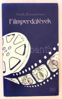 Noth Zsuzsánna: Filmperdülések. Budapest, 2008, Cédrus Művészeti Alapítvány-Napkút Kiadó, 267 p. Kiadói ragasztott papírkötés. A szerző által aláírt példány!