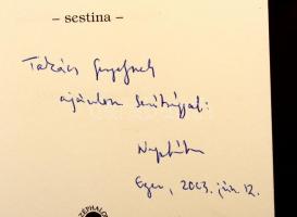 Nagy Gábor: Lélekvesztő - sestina-. Budapest, é.n. [1999], Széphalom Könyvműhely, 103 p. Kiadói raga...