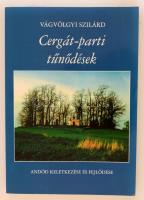 Vágvölgyi Szilárd: Cergát-parti tűnődések. Andód keletkezése és fejlődése. 1998, Books in Print Bt, 253+2+32 p. Kiadói ragasztott papírkötés. Számos szövegközti illusztrációval, valamint fekete-fehér és színes képekkel a könyv végén. A szerző által dedikálva.