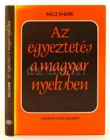 Rácz Endre: Az egyeztetés a magyar nyelvben. Budapest, 1991, Akadémiai Kiadó, 264 p. Kiadói fűzött kemény papírkötés. A szerző által dedikált példány!