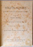 Radó Antal (szerk.): Költők albuma. Jelenkori magyar költők verseiből. Negyedik, módosított és bővít...
