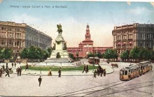 Milano, Largo Cairoli e Mon. a Garibaldi / square, monument, tram (EK)