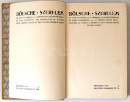 Bölsche Vilmos:Szerelem az élők világában. A szerelem fejlődéstörténete és földi vándorútja. Ford.: ...