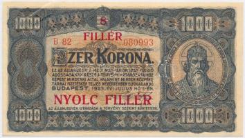 1923. 1000K "8 FILLÉR - NYOLC FILLÉR" felülnyomással T:I-,II Adamo K37B