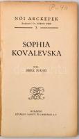 Beke Manó: Sophia Kovalevska. Női arcképek 3, dr. Görög Imre szerk., Budapest, Fővárosi Könyv- és La...