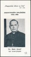 1986 Aranymisém emlékére - Dr. Bánk József váci érsek-püspök, szentkép