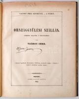 Vachot Imre: Országgyűlési szállás. Eredeti vígjáték 4 felvonásban. Pest, 1844. Geibel Károly. Félvászon kötésben.