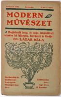 1905 Modern Művészet. Szerk.: dr. Lázár Béla. Első évfolyam második szám!  22x14cm Szerzők: Czóbel Béla, Dr. Bárdos Arthur, Fülep Lajos Lyka Károly, Magyar-Mannheimer Gusztáv Révai és Salamon könyvnyomdája nyomása, Budapest. Korabeli hirdetésekkel.