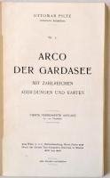 Ottomar Piltz Italienischer Reiseführer Nr. 1 : Arco der Gardasee. Bresciana, 1909, Moritz Perles. I...