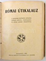 Római útikalauz. Bp., 1925, Pallas. Térképmelléklettel.  Karton kötésben