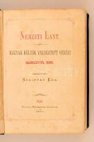 Kuliffay Ede(összeáll.): Nemzeti lant. Magyar költők válogatott versei Kazinczytól máig. Pest, 1873,...