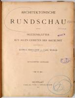 1900 Ludwig Eisenlohr-Car Weigle (szerk.): Architektonische Rundschau (Építészeti Szemle) XVI. évfol...