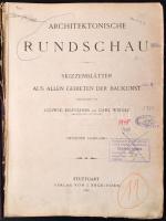 1896 Ludwig Eisenlohr-Car Weigle (szerk.): Architektonische Rundschau (Építészeti Szemle) 12. évfoly...