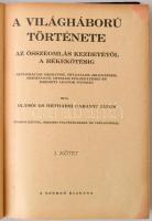 Olysói és Héthársi Gabányi János: A világháború története. Az összeomlás kezdetétől a békekötésig I....