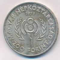 1979. 200Ft Ag "Nemzetközi gyermekév" T:BU
