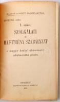 1915 Magyar Királyi Államvasutak 1. Szám. Szolgálati És Illetmény Szabályzat a magyar királyi államv...