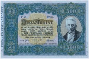 Pápa 2013. "13. Pápai Érem- és Fegyverbörze" 500Ft alkalmi pénz, hátlapján "Magyar Ér...