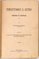 Güttler Károly: Természettudomány és szentírás a teremtéshez való viszonyunkban. Fordította a csanád...