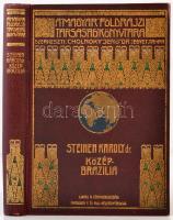 dr. Steinen Károly: Közép-Brazília természeti népei között. A második Singu-expedició (1887-1888) útjának vázolása és eredményei. Magyar Földrajzi Társaság Könyvtára. Fordította dr. Bátky Zsigmond. Budapest, é.n., Lampel R. (Wodianer F. és Fiai), 275 p. Számos illusztrációval. Kiadói aranyozott egészvászon sorozatkötésben. Némileg foltos, de alapvetően szép állapotban.