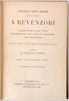 Savoyai Lajos Amadé: A Ruvenzori. A keletafrikai nagy tavak hegyóriásának kikutatása és csúcsainak e...